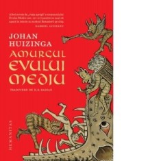 Amurgul Evului Mediu - Johan Huizinga, H. R. Radian