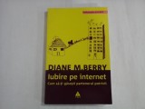 DIANE M. BERRY - IUBIRE PE INTERNET - CUM SA-TI GASESTI PARTENERUL POTRIVIT