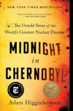 Midnight in Chernobyl: The Untold Story of the World&#039;s Greatest Nuclear Disaster