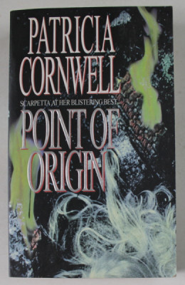 POINT OF ORIGIN by PATRICIA CORNWELL , 1999 foto