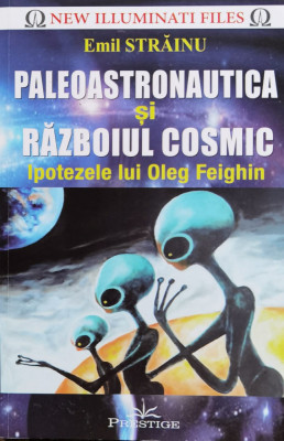 Paleoastronautica si razboiul cosmic foto