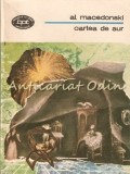 Cartea de Aur - Al. Macedonski, Minerva, 1986, Biblioteca pentru Toti, Roman