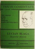 Mesterul Manole - Lucian Blaga (texte comentate) - Studii literare