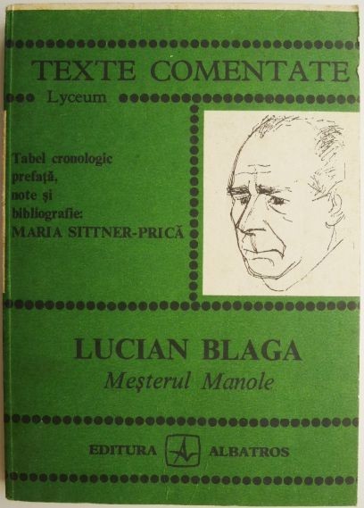Mesterul Manole &ndash; Lucian Blaga (texte comentate)