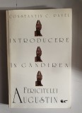 Constantin C. Pavel - Introducere in gandirea Fericitului Augustin