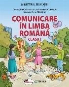 Comunicare &amp;icirc;n limba rom&amp;acirc;nă : clasa a I-a foto