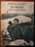 Charles Le Goffic - Dixmunde - Les fusiliers marins