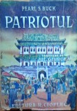 Patriotul Pearl S. Buck traducere Jul Giurgea