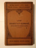 Ludovic Leist - Gramatică germană teoretică și practică (1899)