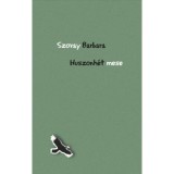 Huszonh&eacute;t mese - Szovay Barbara
