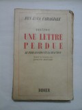 THEATRE - UNE LETTRE PERDUE - LE PERE LEONIDA ET LA REACTION - ION LUCA CARAGIALE