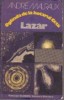 Oglinda de la hotarul cetii. Lazar