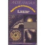 Oglinda de la hotarul cetii. Lazar