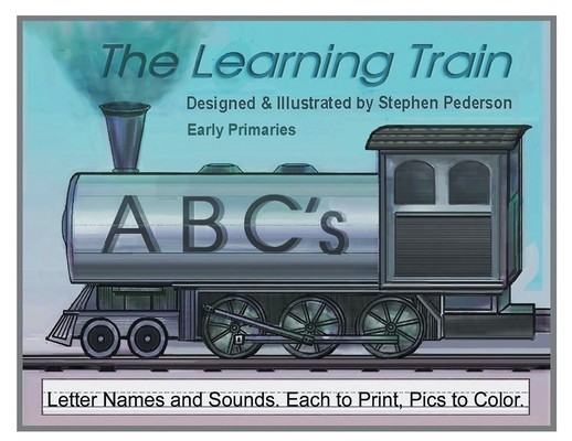 The Learning Train - ABC&#039;s: Letter Names and Sounds. Each to Print. Pics to Color
