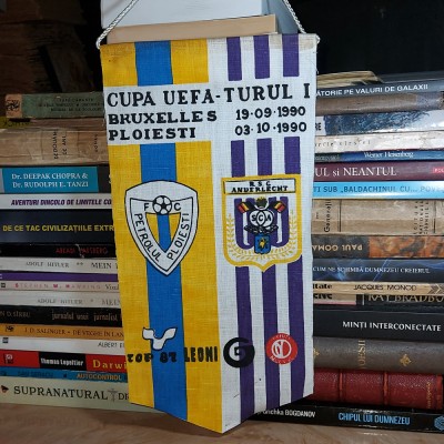 FANION FOTBAL * PETROLUL PLOIESTI-ANDERLECHT BRUXELLES , CUPA UEFA TURUL I ,1990 foto