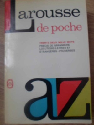 LAROUSSE DE POCHE. PRECIS DE GRAMMAIRE, LOCUTIONS LATINES ET ETRANGERES, PROVERBES-COLECTIV-232803 foto