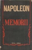 Napoleon - Memorii, Volumul 1. Editura Militara, 1981, 374 pagini. Carte veche, istorie, biografie.
