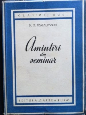 Amintiri din seminar- N. G. Pomialovschi foto