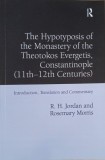 The Hypotyposis of the Monastery of the Theotokos Evergetis, Constantinople (11th-12th Centuries) - R.H. Jordan, Rosemary Morris