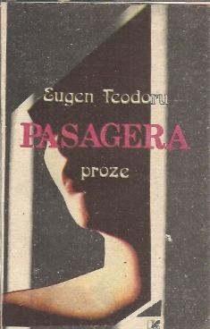Pasagera - Eugen Teodoru