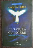 (C501) CHRISTINA LUNDER - LEGATURA CU INGERII - DIVINITATEA IN NOUA ENERGIE