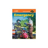 Emergency Care and Transportation of the Sick and Injured Essentials Package