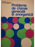 M. Iusut - Probleme de chimie generala si anorganica (Editia: 1981)