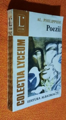 Poezii - Alexandru Philippide Colectia Lyceum 242 foto