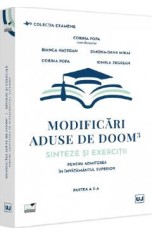 Modificari aduse de Doom3: Sinteze si exercitii admitere invatamantul superior. Partea a II-a - Corina Popa foto