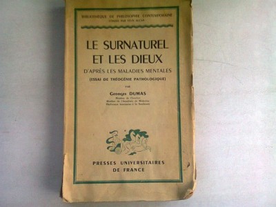 LE SURNATUREL ET LES DIEUX D&amp;#039;APRES LES MALADIES MENTALES - GEORGES DUMAS foto