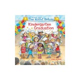 The Night Before Kindergarten Graduation