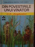 I. S. Turgheniev - Din povestirile unui vanator (Editia: 1970)