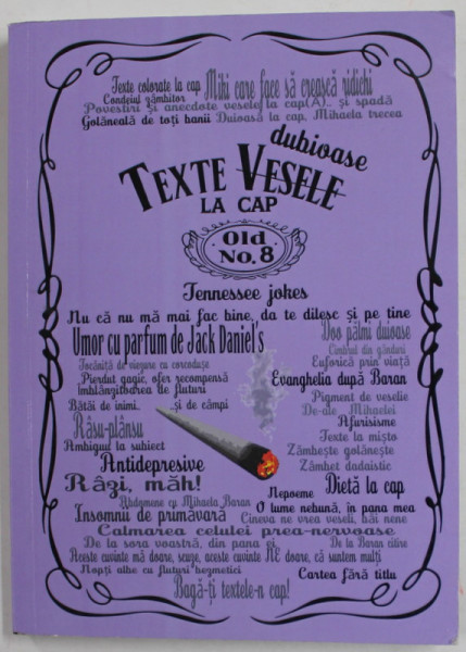 TEXTE DUBIOASE LA CAP de MIKISOR , VOLUMUL 8 , ANII &#039;2000 , COPERTA CU URME DE UZURA SI DE INDOIRE