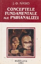 Conceptele fundamentale ale psihanalizei