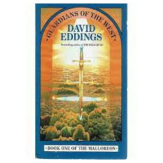 David Eddings - Guardians of the West ( THE MALLOREON # 1 )