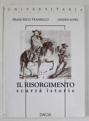 IL RISORGIMENTO , SCURTA ISTORIE de FRANCESCO TRANIELLO si GIANNI SOFRI , 2002 foto