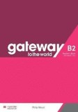 Gateway to the World B2 Teacher&#039;s Book with Teacher&#039;s App | David Spencer