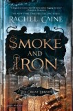Carte "Smoke and Iron" - Seria Ink and Bone, Paper and Fire, Ash and Quill - in limba Engleza