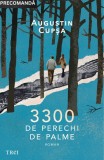Cumpara ieftin 3300 de perechi de palme - Augustin Cupşa