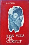 B. P. Hasdeu - Ioan Voda cel Cumplit