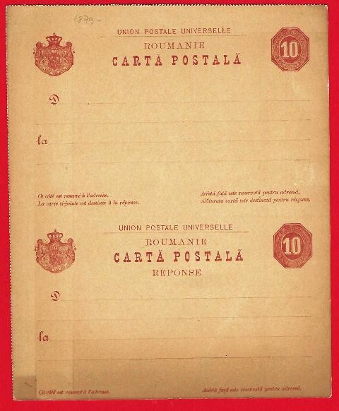 Romania 1879 - CARTA POSTALA dubla, cu &ldquo;REPONSE&rdquo;, UPU, marca fixa octogonala 10 bani roz-lila, carton ocru-galbui - in stare perfecta.*****