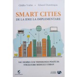 Catalin Vrabie - Smart Cities de la idee la implementare