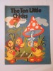 The Ten Little Chicks: A Charming Story to Read &amp; Colour (carte de colorat; 1982)