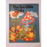 The Ten Little Chicks: A Charming Story to Read &amp; Colour (carte de colorat; 1982)