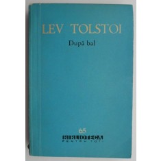 Dupa bal &ndash; Lev Tolstoi