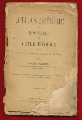 &amp;quot;Atlas Istoric al Rom&amp;acirc;nilor cu Cetiri Istorice&amp;quot; - Natalia Tulbure, 1920. foto