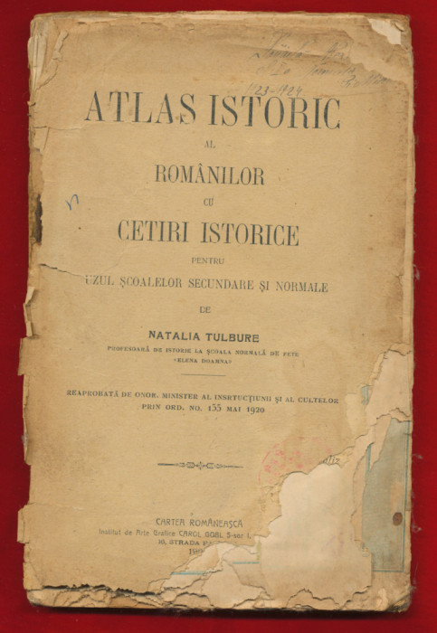 &quot;Atlas Istoric al Rom&acirc;nilor cu Cetiri Istorice&quot; - Natalia Tulbure, 1920.