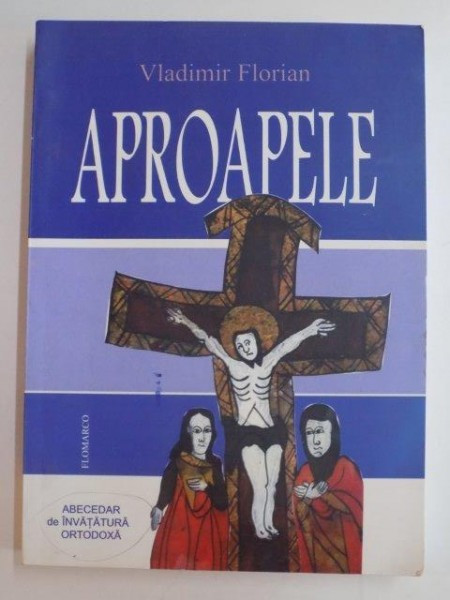 APROAPELE de VLADIMIR FLORIAN , 2006