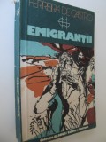 Emigrantii (18) - Ferreira de Castro