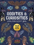 Oddities &amp; Curiosities Sticker, Color &amp; Activity Book: Over 200 Unique Stickers